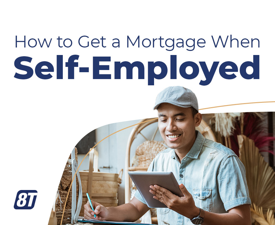 8Twelve Self Employed Mortgage