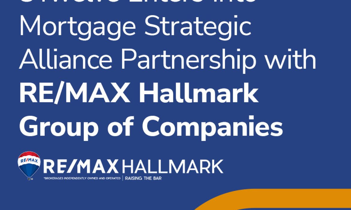 8Twelve enters into Mortgage Strategic Alliance Partnership with RE/MAX Hallmark Group of Companies